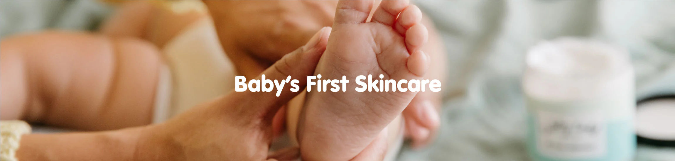Baby's First Skincare